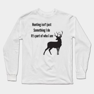 Hunting Long Sleeve T-Shirt